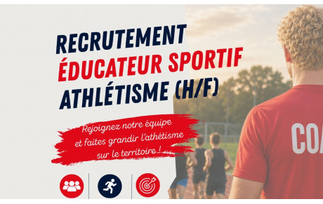 NOUS RECRUTONS UN ÉDUCATEUR SPORTIF ATHLÉTISME (H/F)
